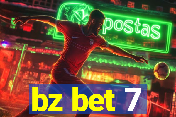 bz bet 7